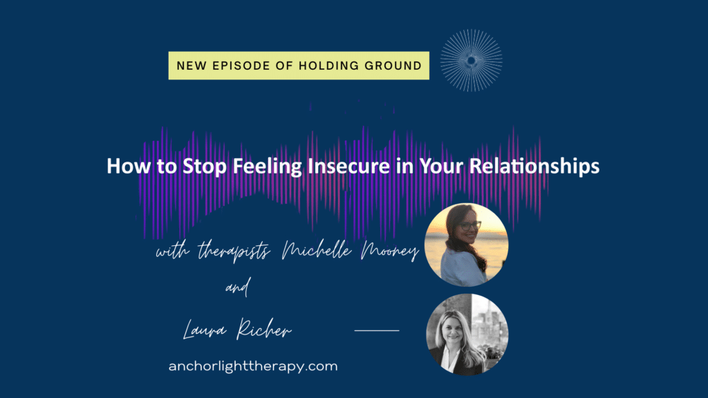 Holding Ground 10 How to Stop Feeling Insecure in Your Relationships