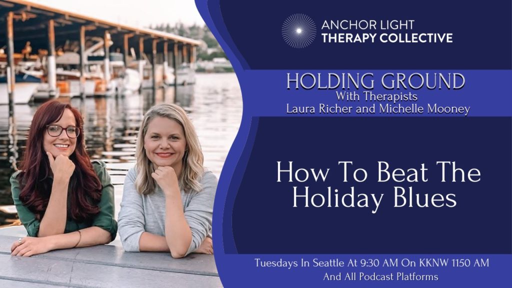 Holding Ground 5 How to Beat the Holiday Blues